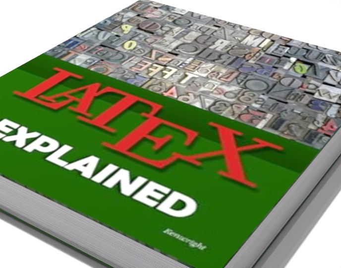 LaTeX Explained